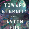 TOWARD ETERNITY
