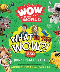 WOW IN THE WORLD: WHAT IN THE WOW?]