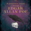 THE ESSENTIAL TALES AND POEMS OF EDGAR ALLAN POE