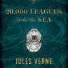 TWENTY THOUSAND LEAGUES UNDER THE SEA