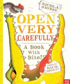 OPEN VERY CAREFULLY