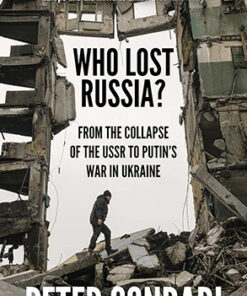 WHO LOST RUSSIA?