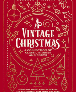 A Vintage Christmas: A Collection of Classic Stories and
