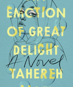 AN EMOTION OF GREAT DELIGHT