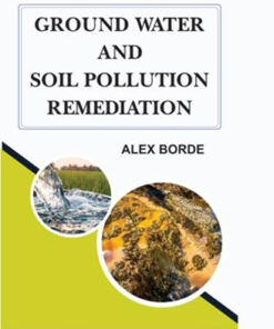 Ground Water and Soil Pollution Remediation