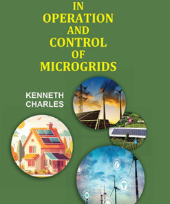 Advances in Operation and Control of Microgrids