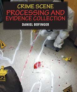 Crime Scene Processing and Evidence Collection
