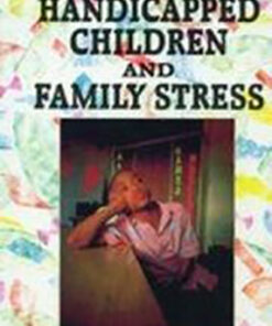 Mentally Handicapped Children and Family Stress