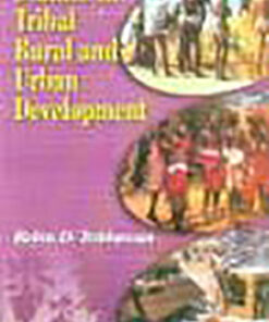 Studies in Tribal, Rural and Urban Development (2 Vols. Set)