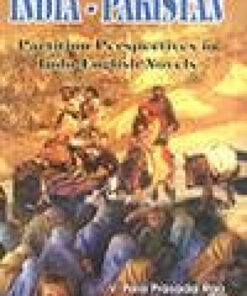 India-Pakistan Partition Perspectives in Indo-English Novels