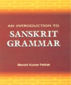 An Introduction to Sanskrit Grammar