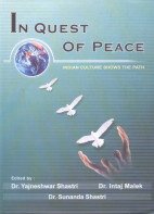 In Quest of Peace : Indian culture shows the path (2 vol. set)