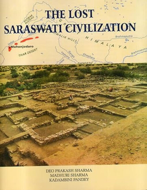 The Lost Saraswati Civilization