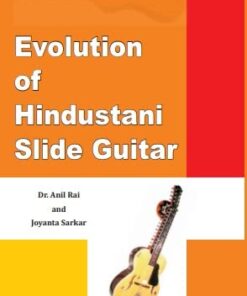 Evolution of Hindustani Slide Guitar