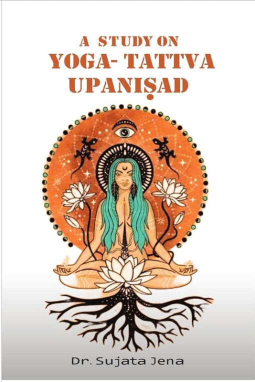 A Study on Yoga-Tattav Upanisad