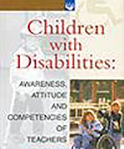 Children with Disabilities: Awareness, Attitude and Competencies of Teachers