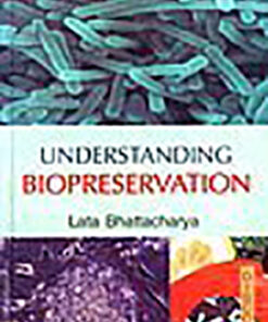 Understanding Biopreservation