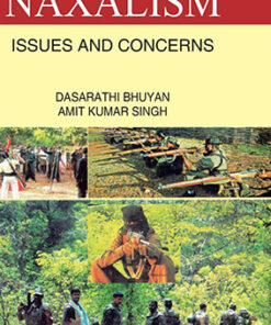 Naxalism: Issues and Concerns