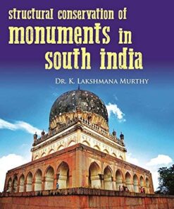 Structural Conservation of Monuents in South India