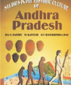 Studies in Prehistoric Culture of Andhra Pradesh
