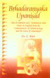Brhadaranyaka Upanisad : Text with English Translation and Commentary