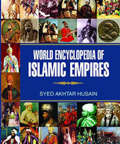 World Encyclopedia of Islamic Empires (5 Vols. Set)