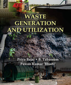 Waste Generation and Utilization