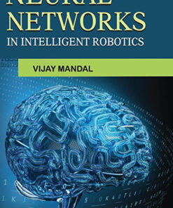 Neural Networks in Intelligent Robotics