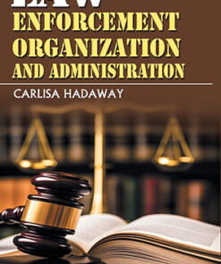 Law Enforcement Organization and Administration