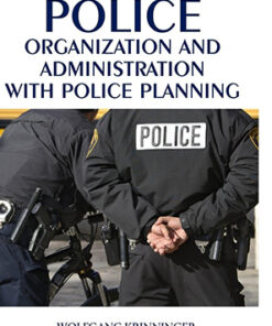 Police Organization and Administration with Police Planning