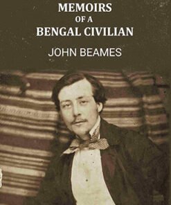 Memoirs of A Bengal Civilian