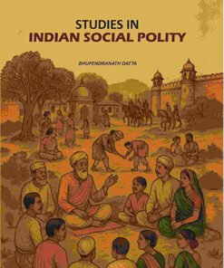 Studies In Indian Social Polity
