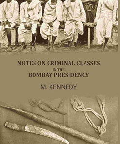 Notes on criminal classes in the bombay presidency