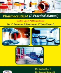 Pharmaceutics-I (A Practical Manual) for 1st Semester B.Pharm and 1st Year Pharm.D