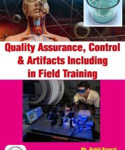 Quality Assurance, Control and Artifacts Including in Field Training