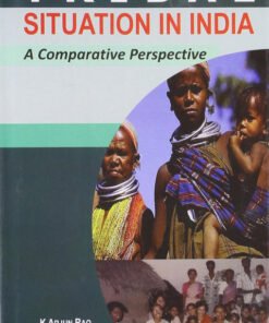 Tribal Situation in India: A Comparative Perspective