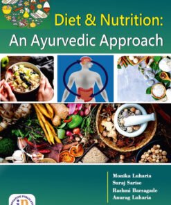 Diet and Nutrition: An Ayurvedic Approach
