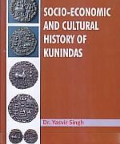Socio-Economic and Cultural History of Kunindas