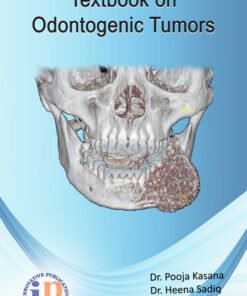 Textbook on Odontogenic Tumors
