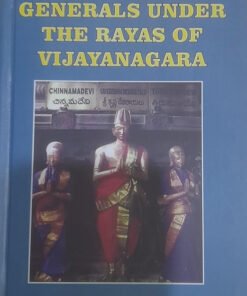 Ministers and Generals Under the Rayas of Vijayanagara